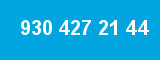 930 427 21 44 930 427 21 44